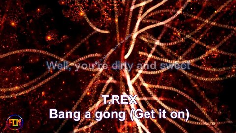T Rex - Bang a Gong (Get It On) - Lyrics, Paroles, Letra
