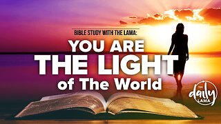 You Are The Light of The World
