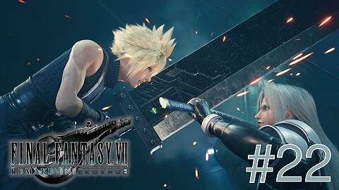 UNE RÉUNION TOUCHANTE - Let's Play : Final Fantasy VII Remake part 22