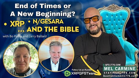 Bo Polny, Larry Ballard, Eclipse 04/08/24, QFS XRP Gesara? The Bible? What does it all mean?