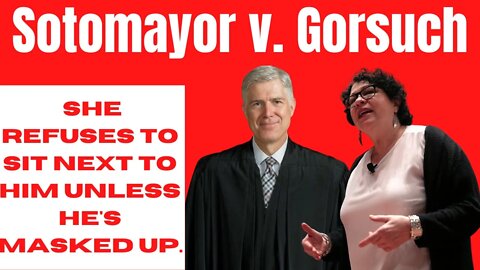 Sotomayor v. Gorsuch: Gorsuch Refuses to Bow to the Authoritarian Mask Measures