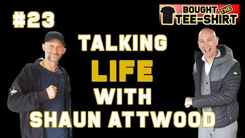 Chris Thrall and Shaun Attwood Talk Life!