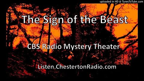 The Sign of the Beast - CBS Radio Mystery Theater