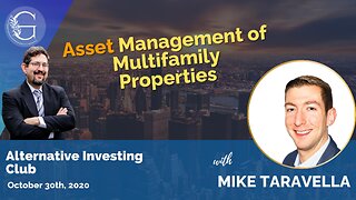 Mike Taravella - Asset Management of Multifamily Properties with Mike Taravella