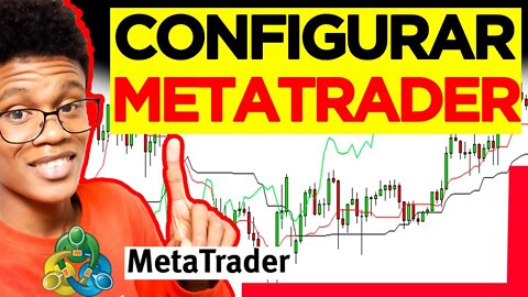 Como Configurar METATRADER - Forex Para Iniciantes