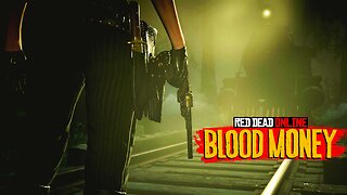 Red Dead 2 Online Opportunity 2x's; Blood Money Game Play