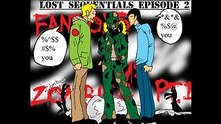 Lost Sequentals Episode 2 Fanboys Vs Zombies PT.1