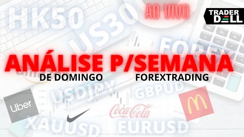 ANÁLISE SEMANAL AO VIVO - HK50 - US30 -FOREX - BITCOIN [ LIVE ]