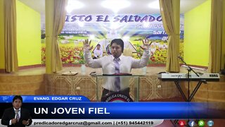 Un Joven Fiel - EDGAR CRUZ MINISTRIES