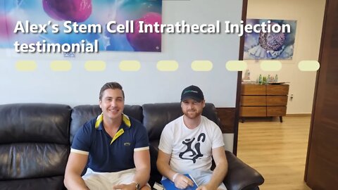 Alex's Stem cell intrathecal treatment testimonial