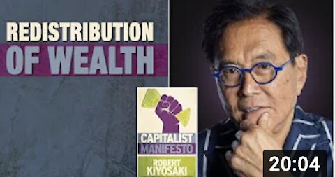 Why the redistribution of wealth fails - Capitalist Manifesto - Robert Kiyosaki, Barry Mitchell