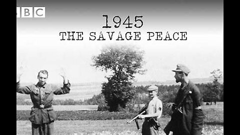 1945 The Savage Peace - atrocities against Germans