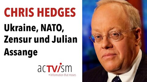 DEUTSCH: Chris Hedges zur Ukraine, NATO/Russland, Zensur und Julian Assange