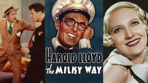 THE MILKY WAY (1936) Harold Lloyd, Adolphe Menjou & Verree Teasdale | Comedy, Family, Sport | B&W