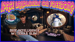 Space Landlords or Freedom? On the Ranch w/ Texas Slim