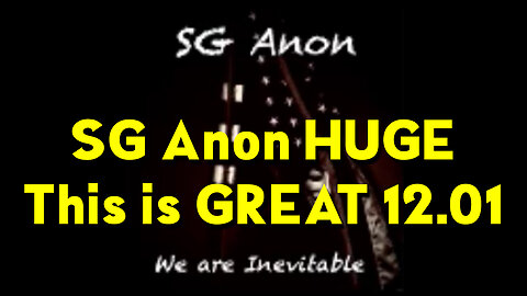 SG Anon HUGE This is GREAT 12.01.2022