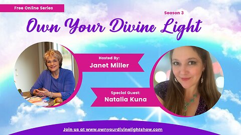 Own Your Divine Light Show Season 3 with Natalia Kuna