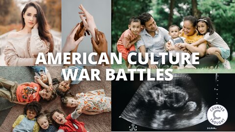 Ep. 67 - Battles of the American Culture War