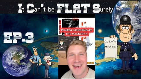 Surely The Earth 🌍 Can't be Flat EP.3