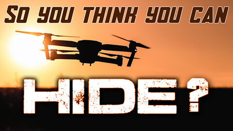 So You Think You Can Hide? 05/10/2022