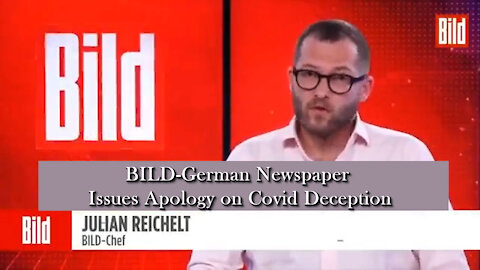2021 JUL 30 BILD German Newspaper Issues Apology on Covid Deception