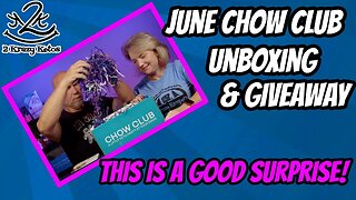 June Chow Club unboxing and giveaway