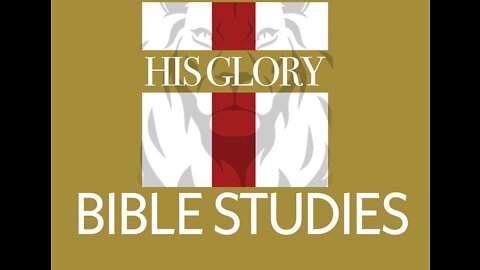 His Glory Presents: Bible Study: Jeremiah 24
