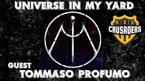 Music Crusaders - Tommaso Profumo / Universe in My Yard