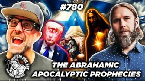TFH #780: The Abrahamic Apocalyptic Prophecies With Adam Green