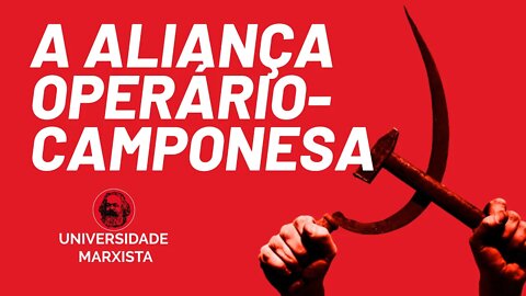 A aliança operário-camponesa, segundo o Programa de Transição - Universidade Marxista nº 384