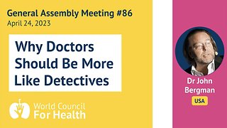 Dr John Bergman - Why Doctors Should Be More Like Detectives