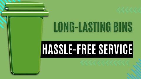 Long-Lasting Bins, Hassle-Free Service: Evergreen Makes it Easy