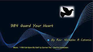 984 Guard Your Heart