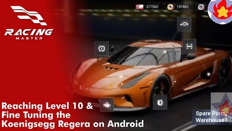 Reaching Level 10 & Fine Tuning the Koenigsegg Regera on Android | Racing Master