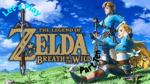 Let's Play - The Legend of Zelda: Breath of The Wild Part 10 | Link is a Cross Dresser LMAO!