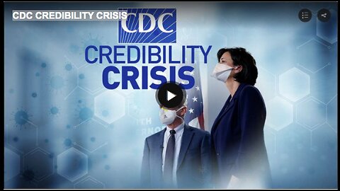 CDC CREDIBILITY CRISIS