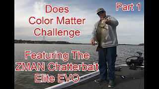 ZMAN Chatterbait Elite EVO Color Challenge On The Tennessee River ( Not Guntersville)