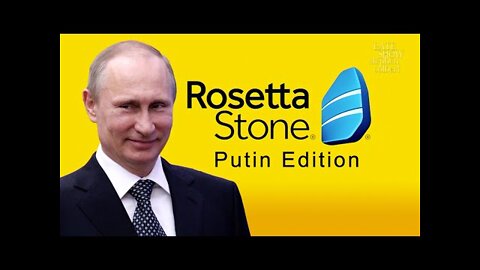 Rosetta Stone: Putin Edition