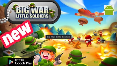 Big War Little Soldiers - for Android