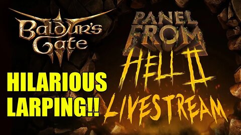 Game Developer Takes REVENGE On Colleagues | Baldur's Gate 3 Panel From Hell 3 Larping Twitch Review