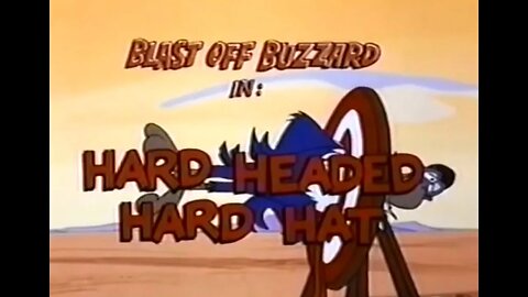 Blast Off Buzzard - Hard Headed Hard Hat - 1977 Cartoon Short - Episode Two - HD