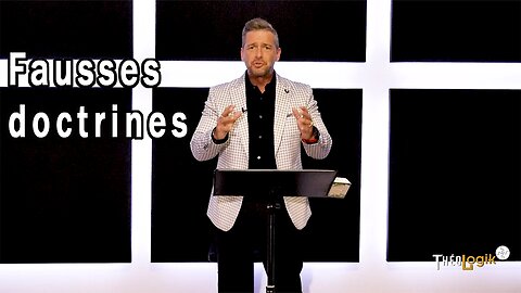 Fausse doctrines – Message du Pasteur Jean-François Denis – 2023-06-22