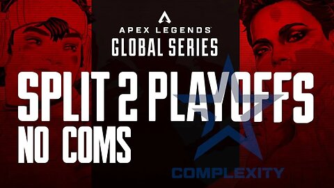 ALGS PLAYOFFS LONDON 2: Complexity | Round 3 | Full VOD | 07/13/23