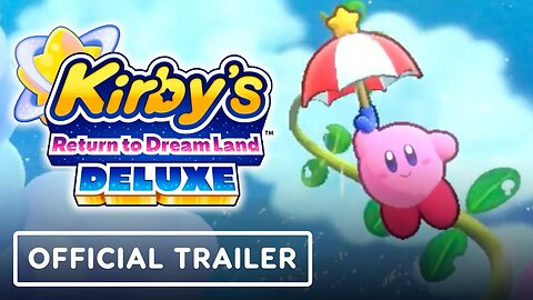 Kirby’s Return to Dream Land Deluxe - Official Accolades Trailer