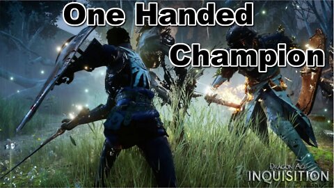 DAI: Solo One Handed Champion Build