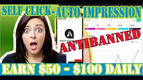 Self Click Earning StartApp Anti Banned Auto Impression High CPM Trick App 2022