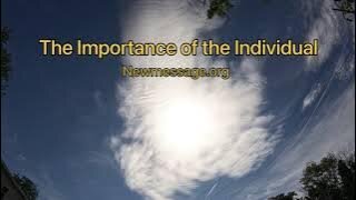 The Importance of the Individual