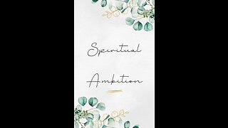 Spiritual Ambition