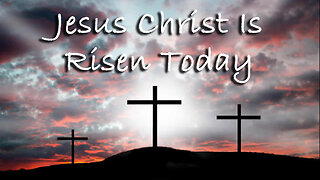 Jesus Christ Is Risen Today -- Instrumental Hymn