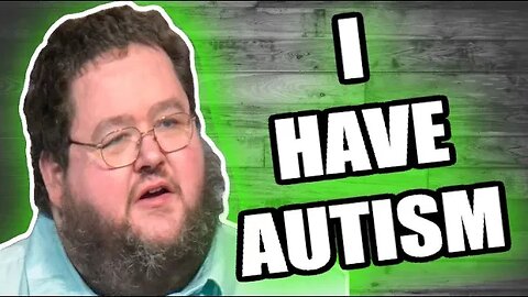 Boogie2988 Thinks He Has Autism